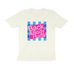 back and body hurts t shirt (dark colors)