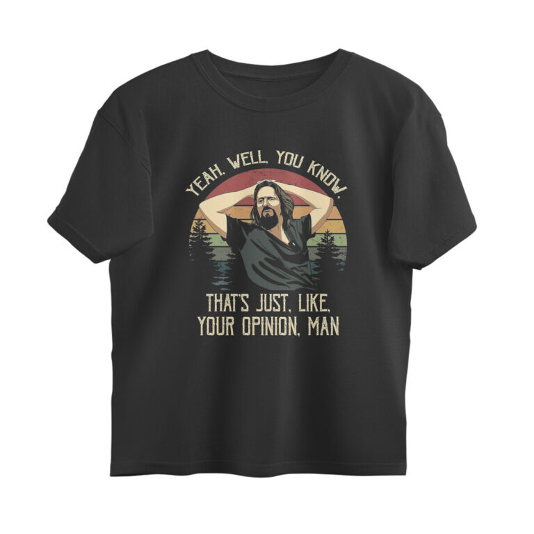 the big lebowski oversized t shirt | that’s your opinion