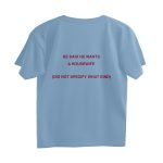 he said he wants housewife oversized t shirt (back print)