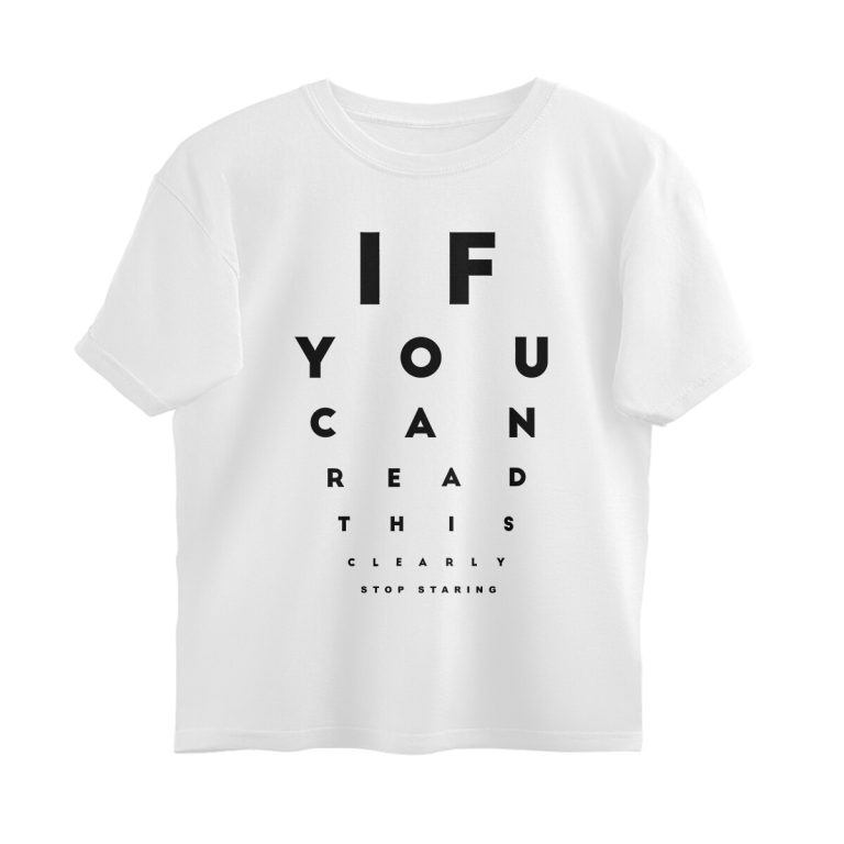 if you can read this oversized t shirt stop staring