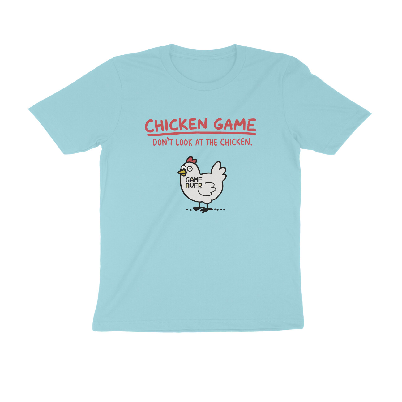 front-6a44da9da3ac7-Surf_Blue_S_Men_Round.jpg chicken game t shirt don't look at the chicken