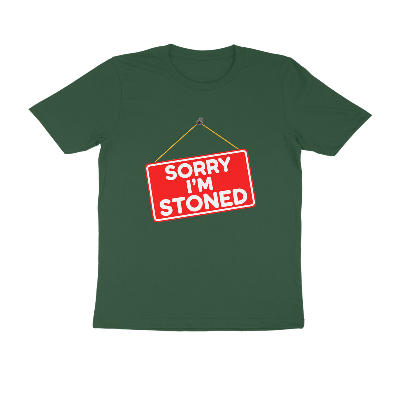 Sorry I'm Stoned T-shirt - Olive Green front 6a5fe7ca96129 olive green s men round.jpg